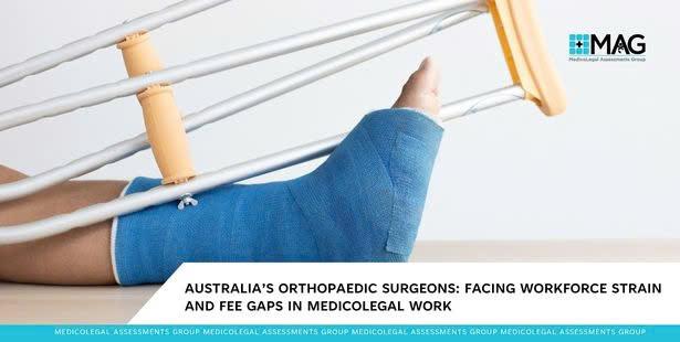 Australia’s Orthopaedic Surgeons: Facing Workforce Strain and Fee Gaps in Medicolegal Work